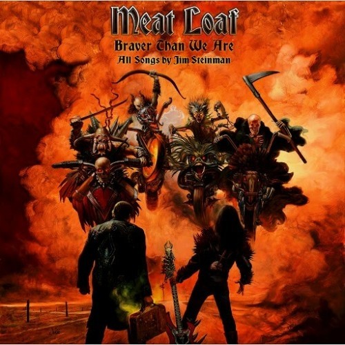 Meat Loaf - Braver Than We Are (Deluxe Edition) (2016)