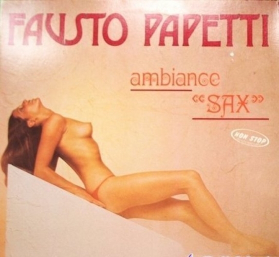 Fausto Papetti - 1983 - Ambiance SAX