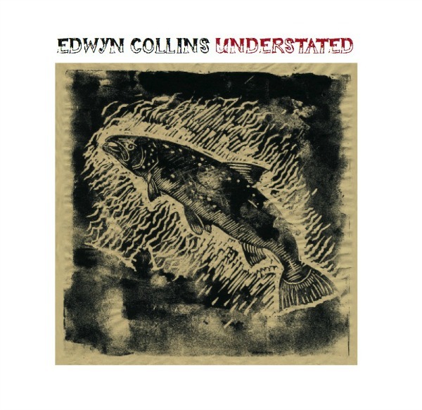Edwyn Collins - Understated  (2013) & The Possibilities Are Endless (2014)